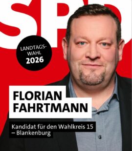 Florian Fahrtmann mit dem Schriftzug SPD im Hintergrund. Im Vordergrund steht: Landtagswahl 2026, Florian Fahrtmann - Kandidat für den Wahlkreis 15 - Blankenburg